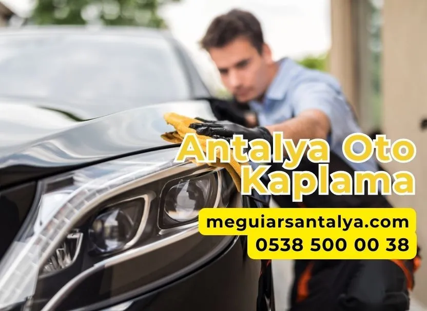 Antalya Oto Kaplama